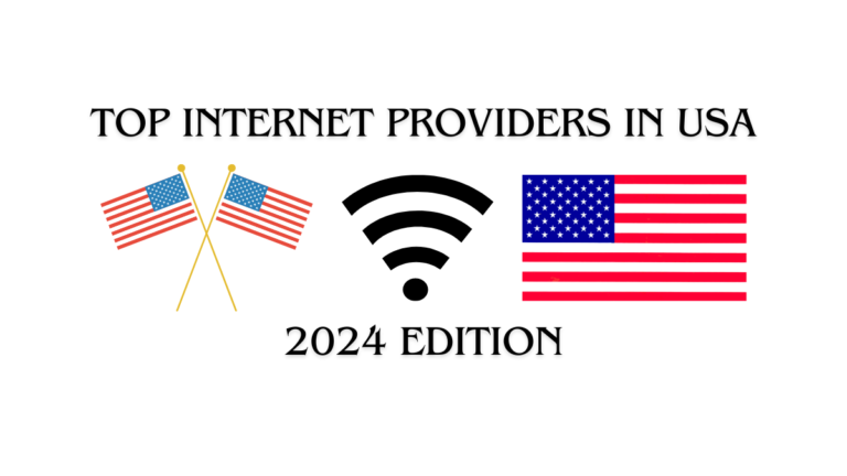 Top Internet Providers in USA 2024 Edition